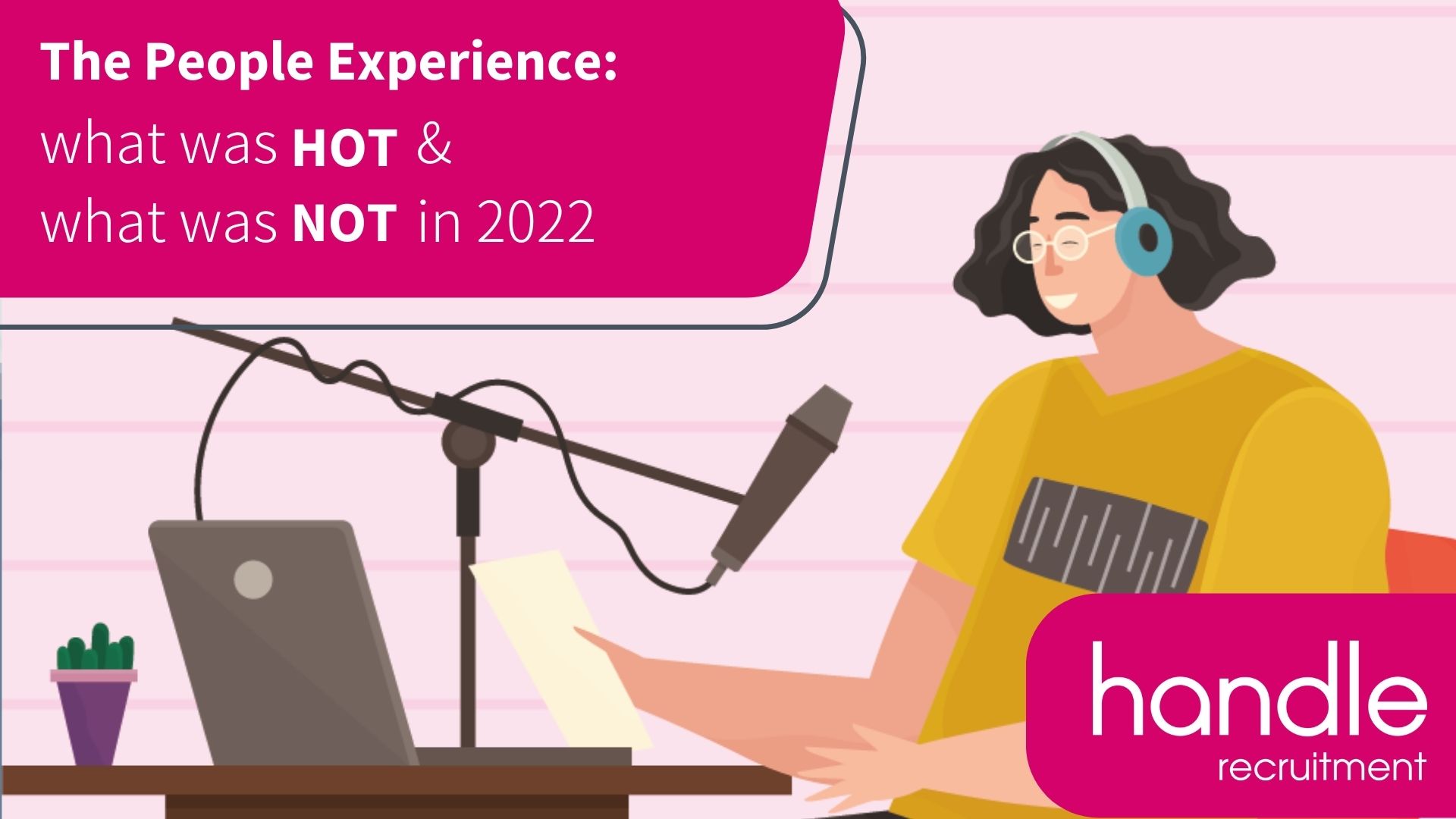 What's was hot and what was not in 2022 - Handle Recruitment
