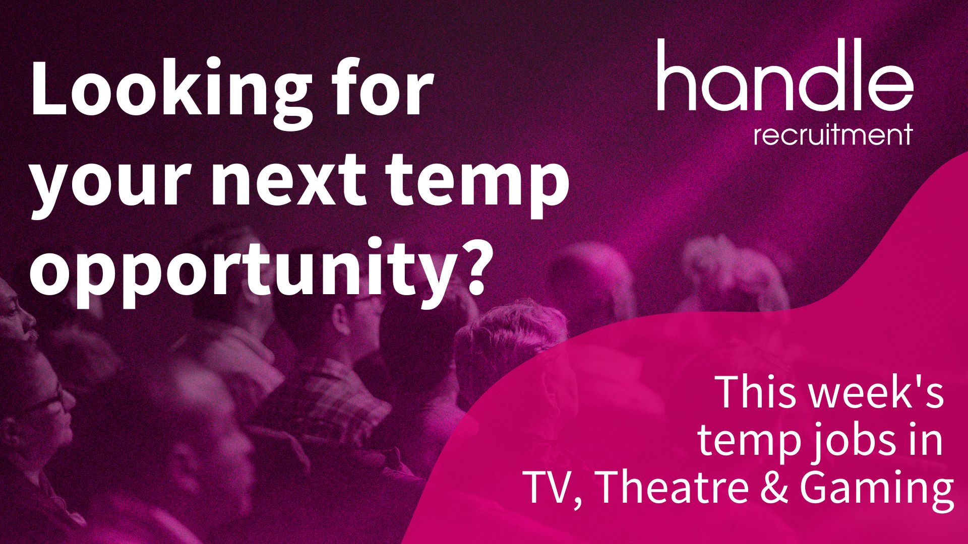 Temp opportunities with Handle Recruitment