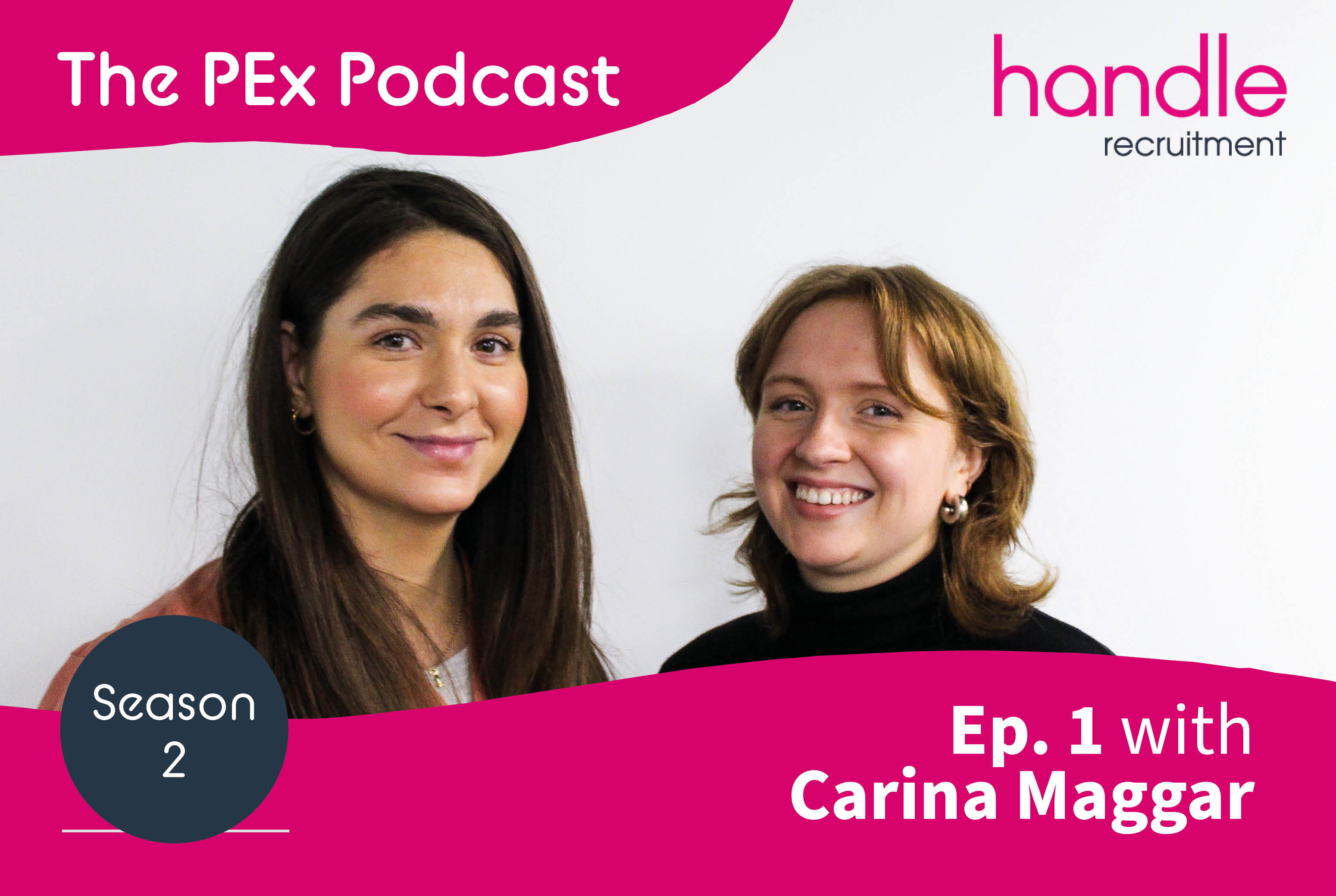 The PEx Podcast - Carina Maggar