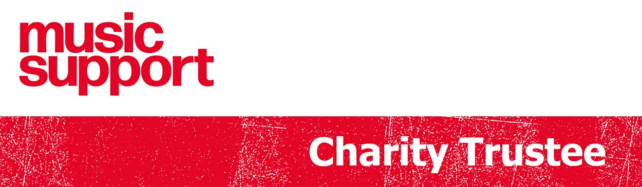 Music Support | Charity Trustee opportunity