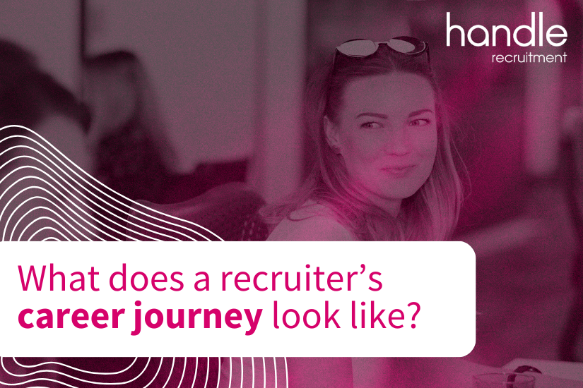 What does a recruiter's career journey look like - Handle Recruitment