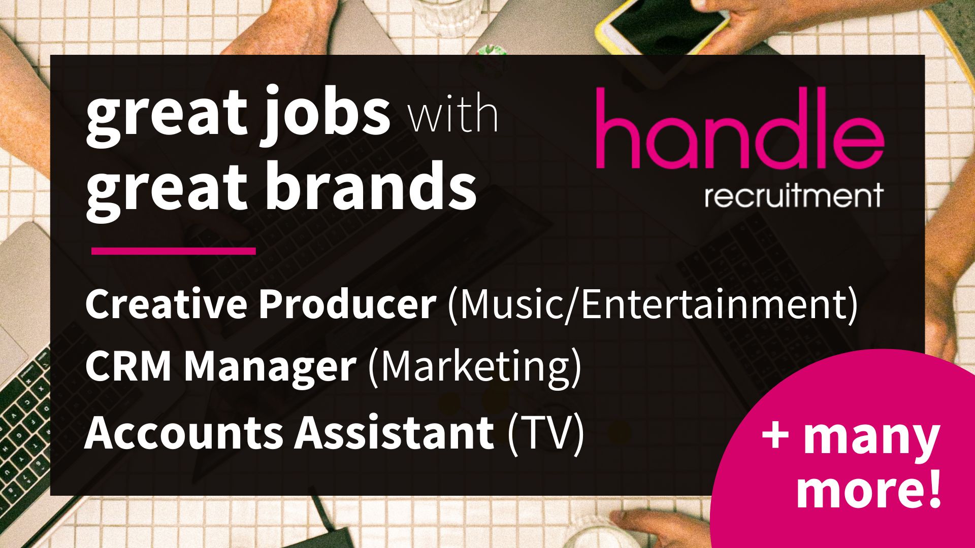 Great jobs with Great brands in London - 02/08/22
