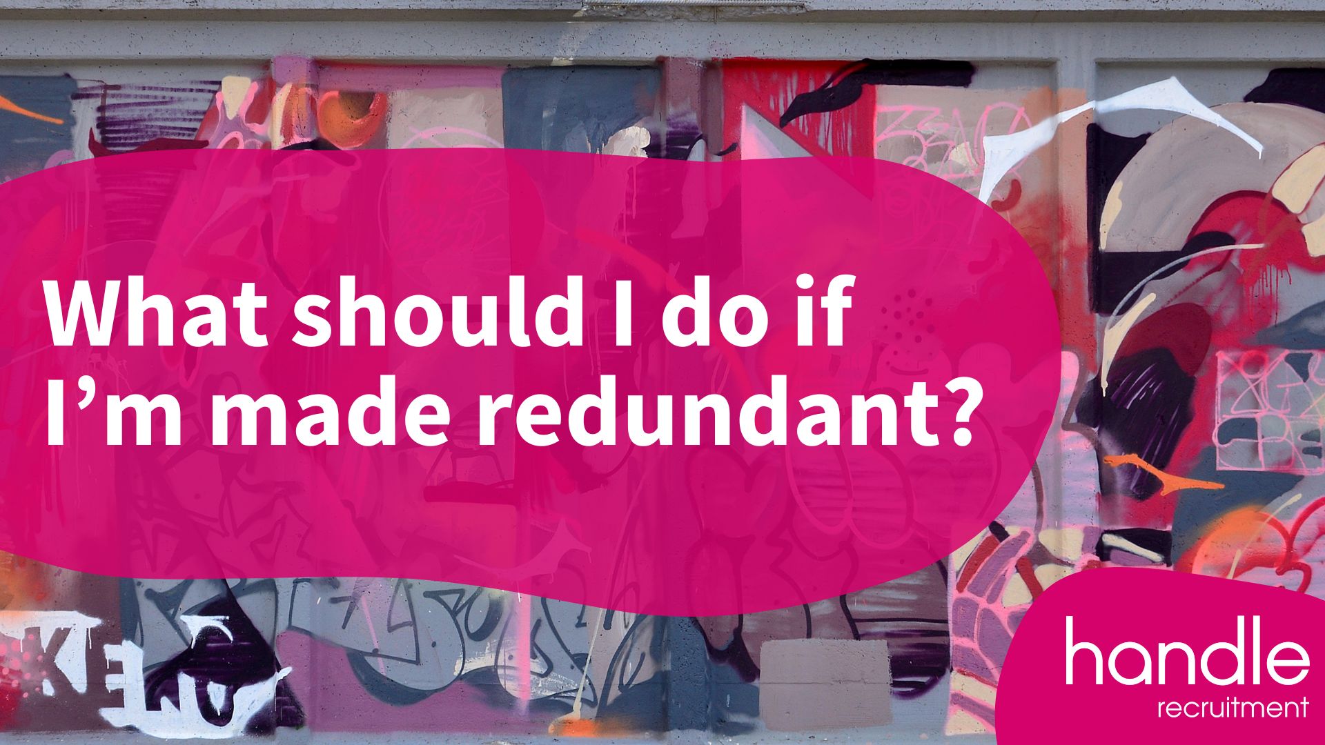 What should I do if I’m made redundant?