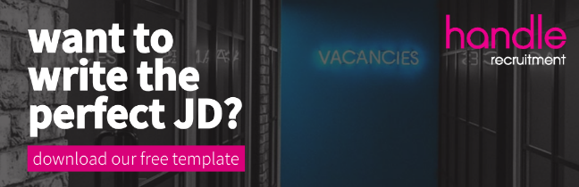 How to write the perfect Job Description - Handle Recruitment
